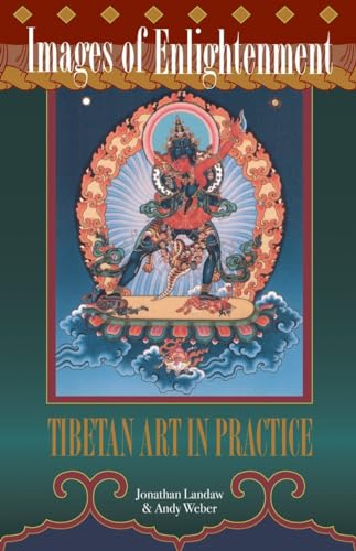 Images of Enlightenment: Tibetan Art in Practice von Snow Lion